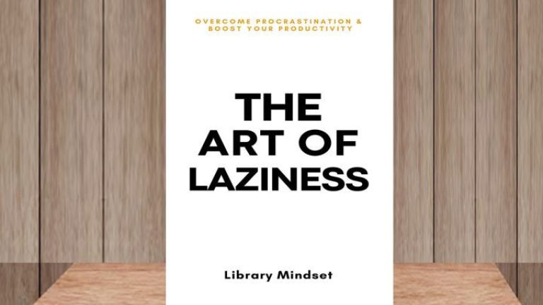 Pelajaran dari Buku ‘The Art of Laziness’, Ketika Malas Jadi Jalan Menuju Sukses