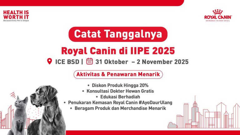 Royal Canin Hadir di IIPE 2025 yang Dijadwalkan Ulang pada Oktober-November 2025