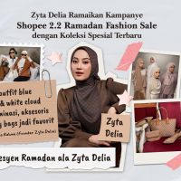 Kisah Zyta Delia Rahma, dari Nol Membangun Brand Modest Fesyen Lokal hingga Ramaikan Kampanye Shopee 2.2