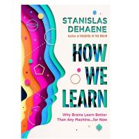 10 Pelajaran yang Dapat Dipetik dari Buku 'How We Learn' Karya Stanislas Dehaene