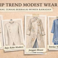 Tren Modest Wear 2026, Pilihan Outfit Stylish untuk Berbagai Momen Ramadan